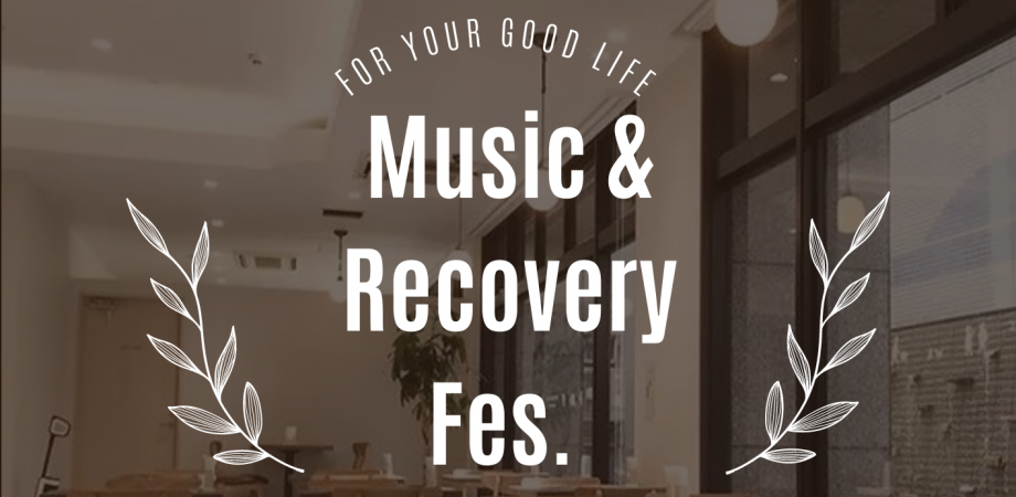 Muisc Recovery Event Music & Recovery fes #1 | Peatix
