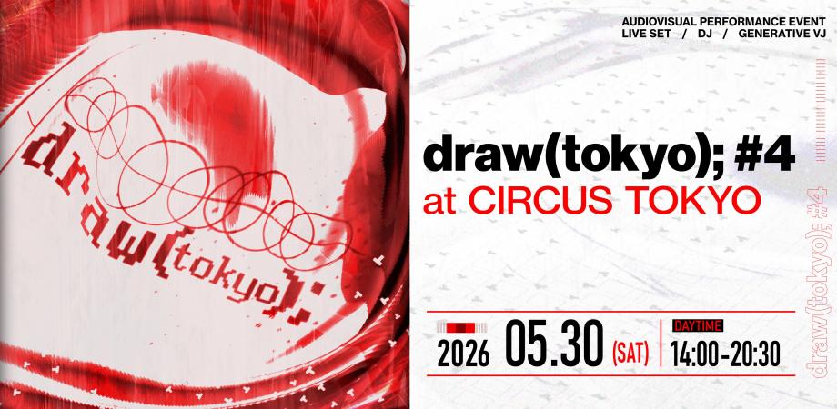 draw(tokyo); #4 — Audiovisual Live Performance Event — event in Tokyo
