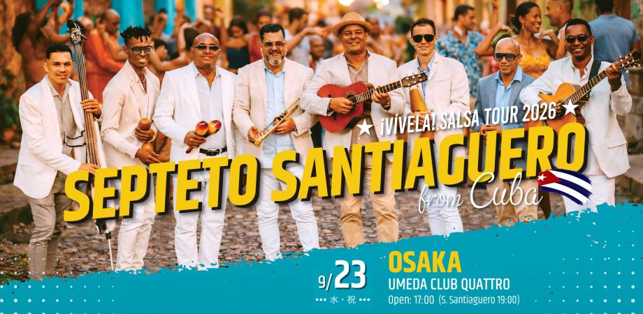 Septeto Santiaguero - ¡Vívela! Salsa Tour 2026 in Osaka