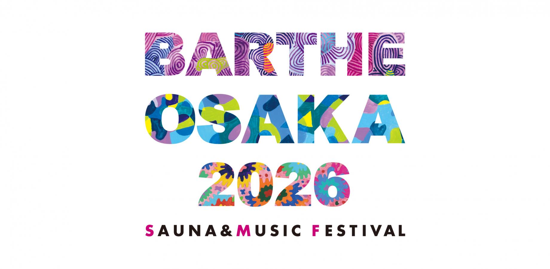 BARTHE OSAKA 2026 Sauna and Music Festival logo in colorful letters on a white background