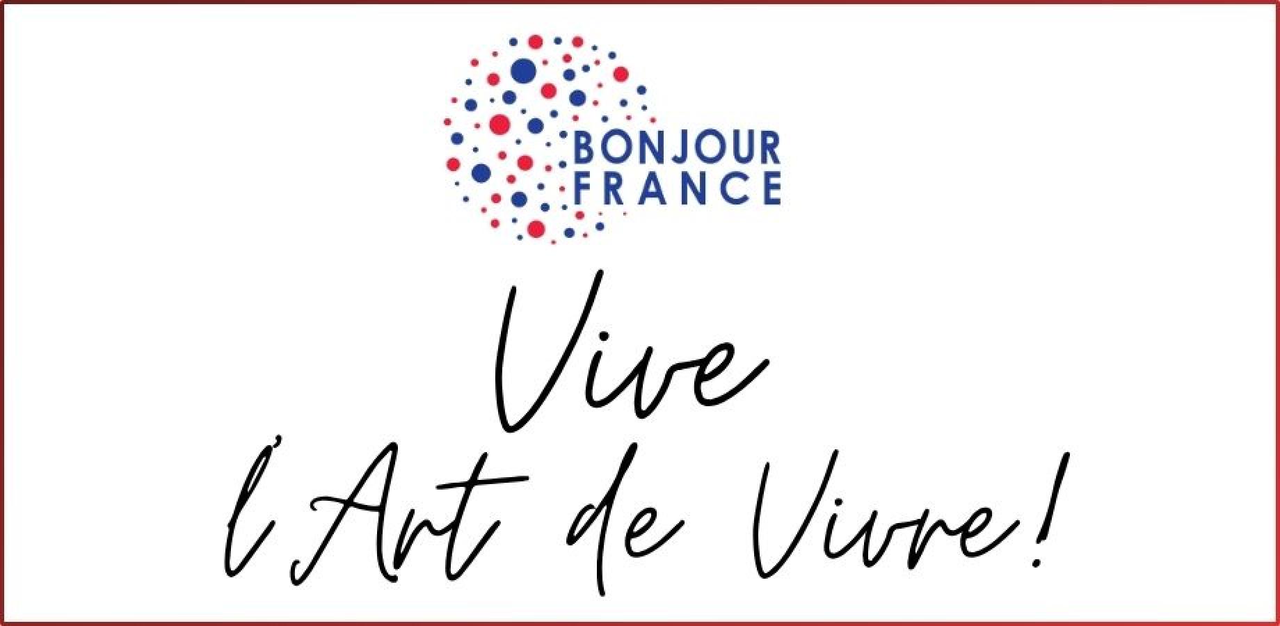 Vive l'Art de Vivre ! - ヴィーヴ・ラール・ド・ヴィーヴル!