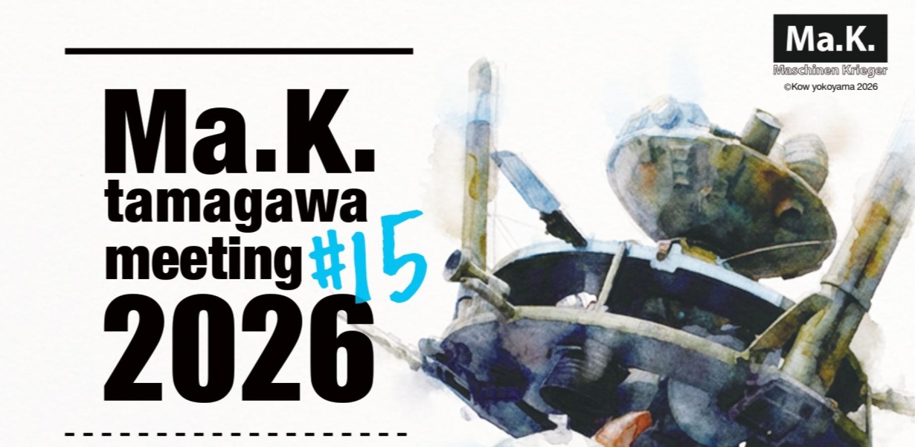 Ma.k tamagawa meeting 2026