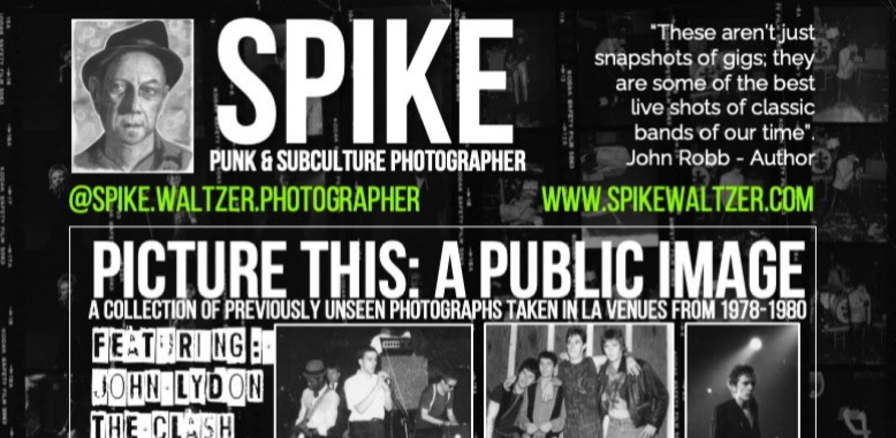 PICTURE THIS: A PUBLIC IMAGE (Opening Night) A collection of previously unseen punk, new wave and ska photographs taken in L.A. venues from 1978-1980