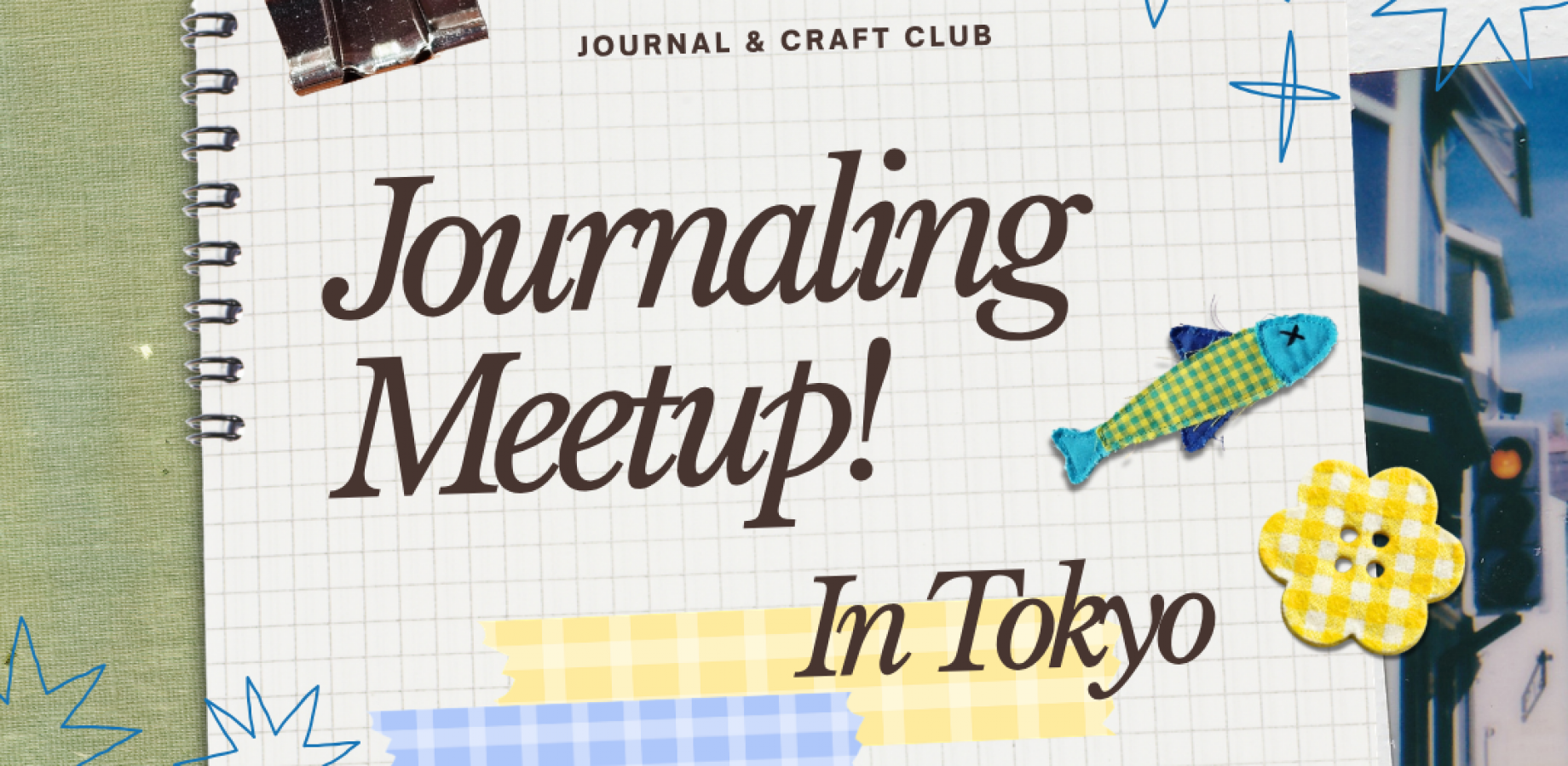 Journaling Meetup In Tokyo🦋【Journal & Craft Club supported by EDiT】