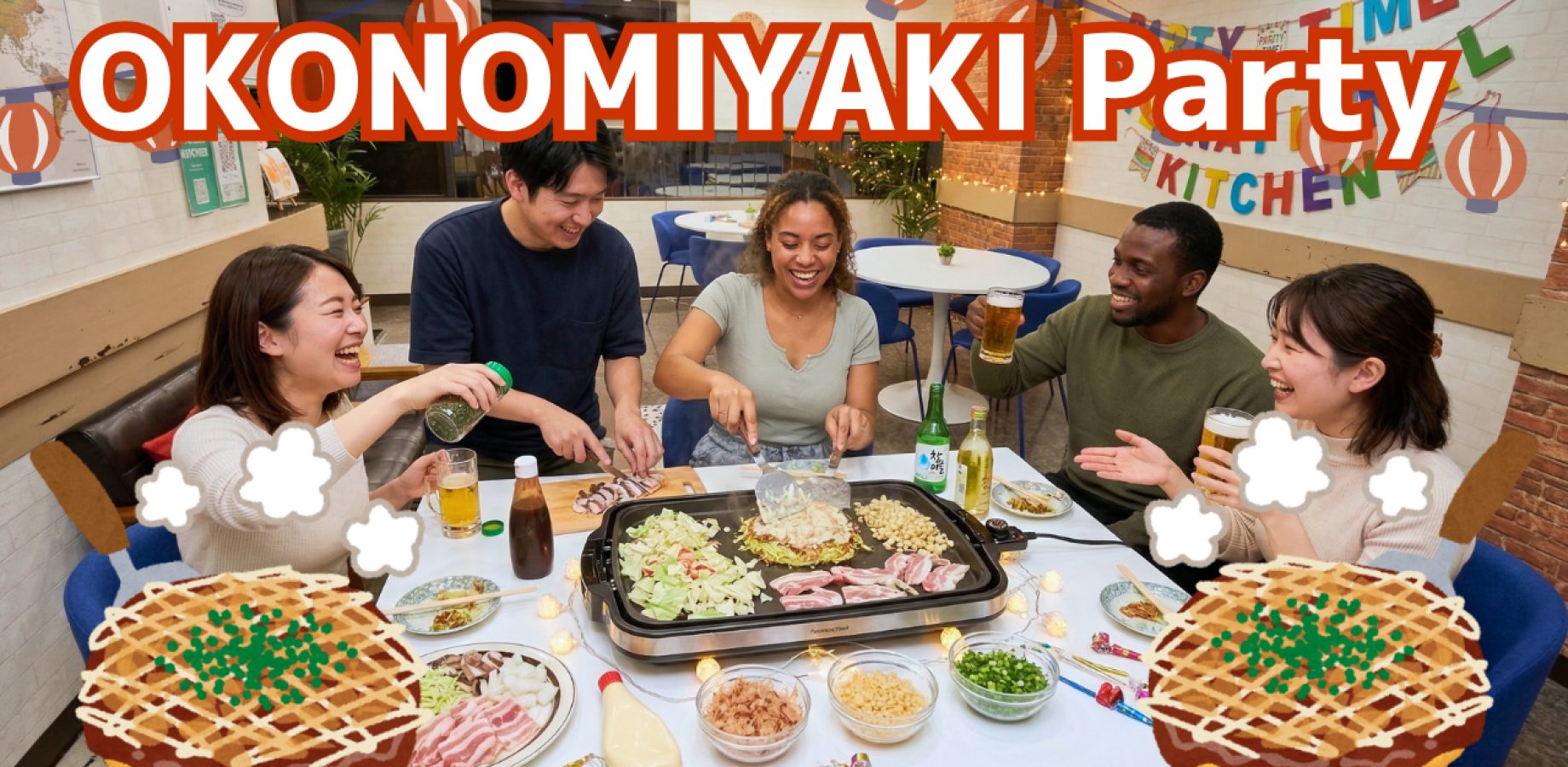 【国際交流】🇯🇵🍳Okonomiyaki Party(お好み焼きパーティ) – Cook, Eat & Chat!🌸