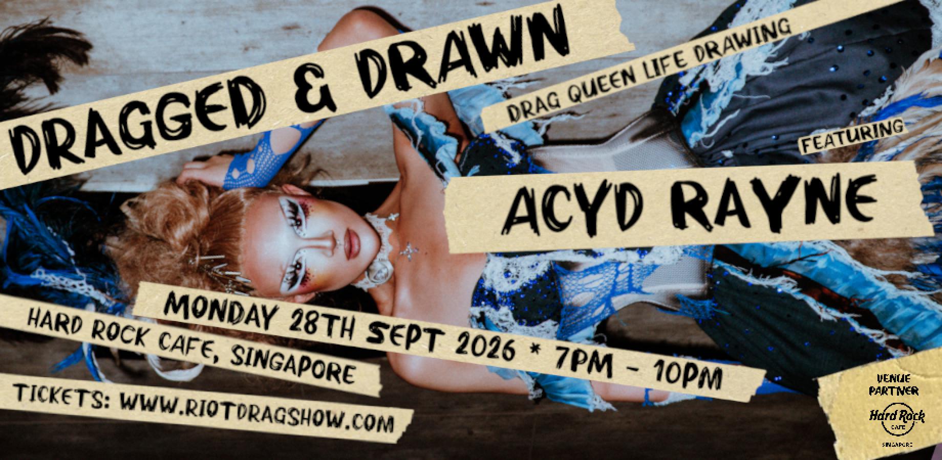 DRAGGED & DRAWN drag queen life drawing