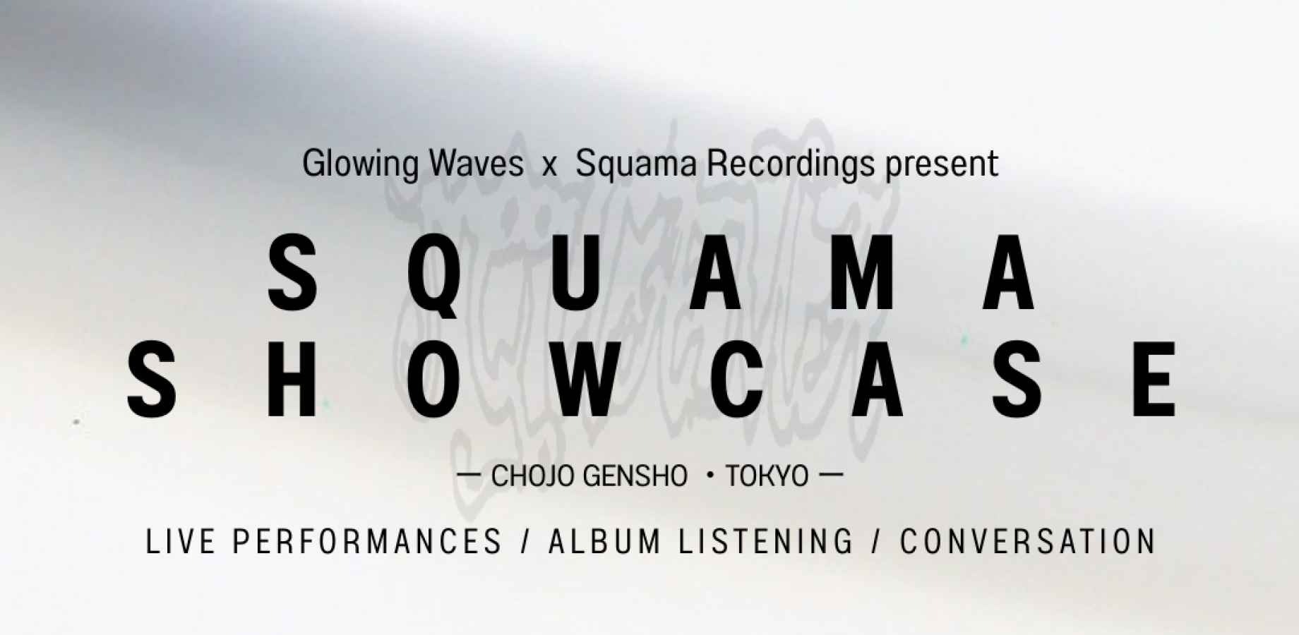 Glowing Waves x Squama Recordings present: SQUAMA SHOWCASE