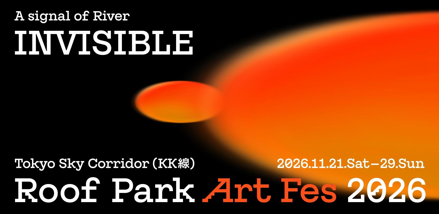 Roof Park Art Fes 2026【11月26日(木)】/ Nov 26(Tur) | Peatix
