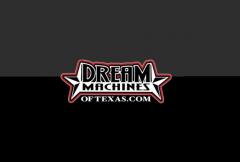 DREAM MACHINES OF TEXAS